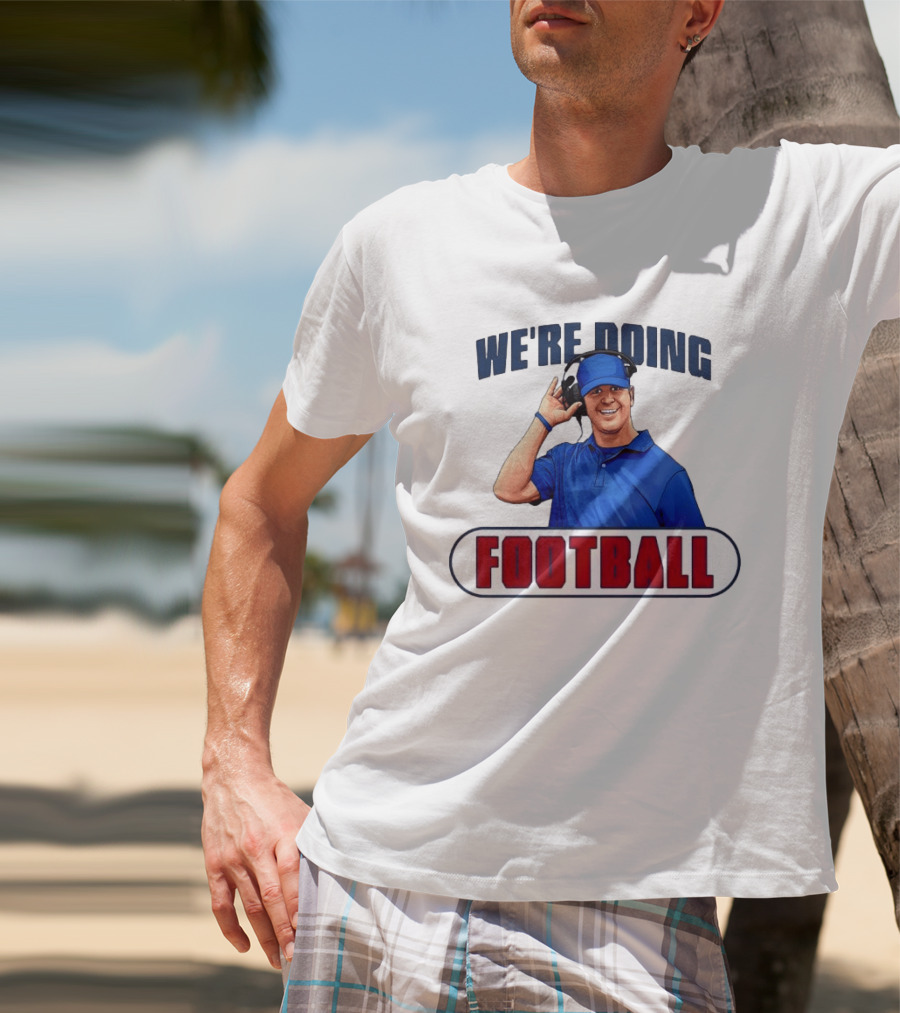 New York Giants We're Doing Football Coach Headset T-Shirt