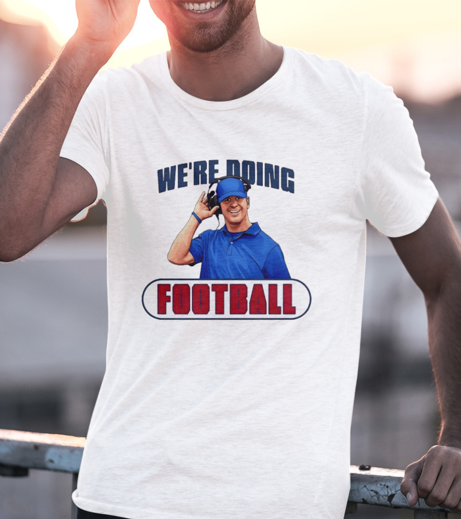 New York Giants We're Doing Football Coach Headset T-Shirt
