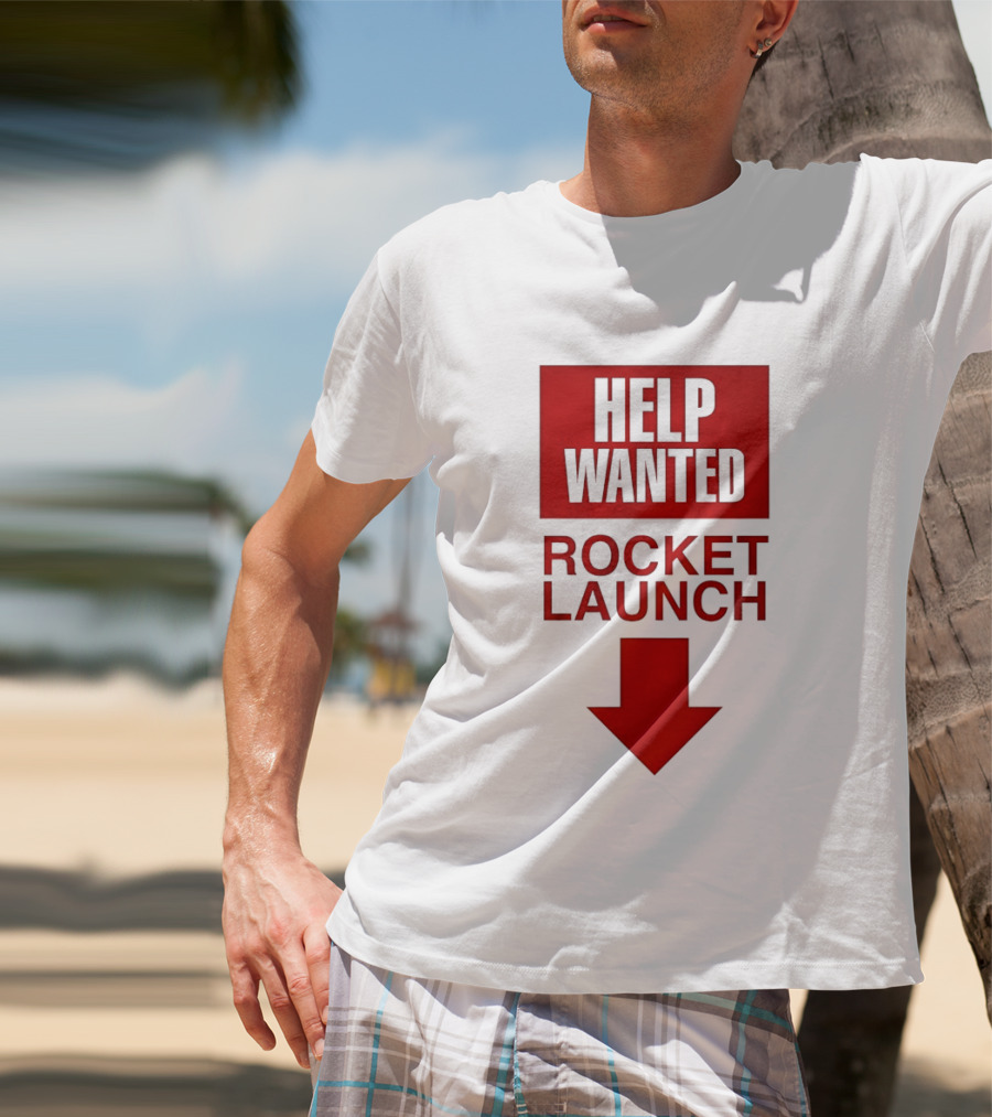 Help Wanted Rocket Launch Arrow T-Shirt