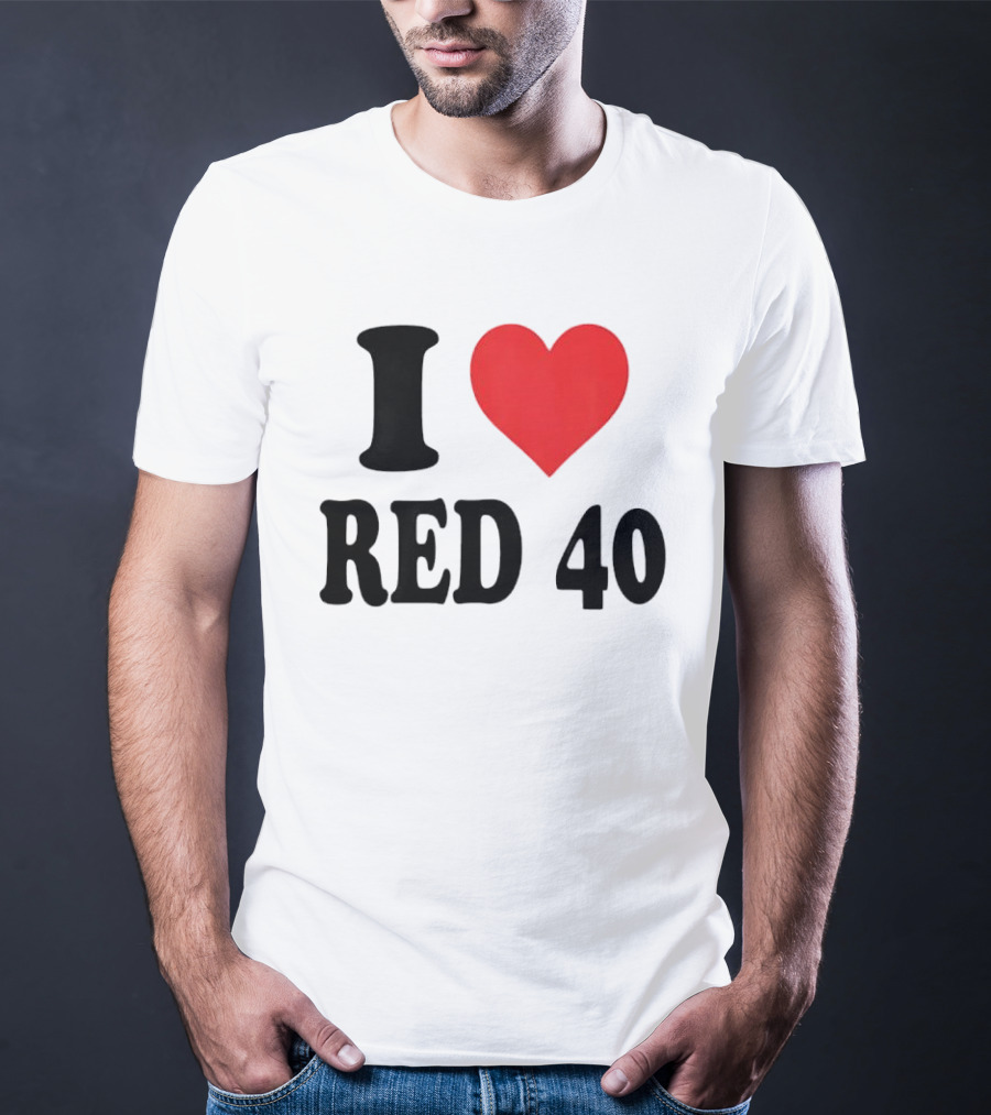 I Heart Red 40 T-Shirt