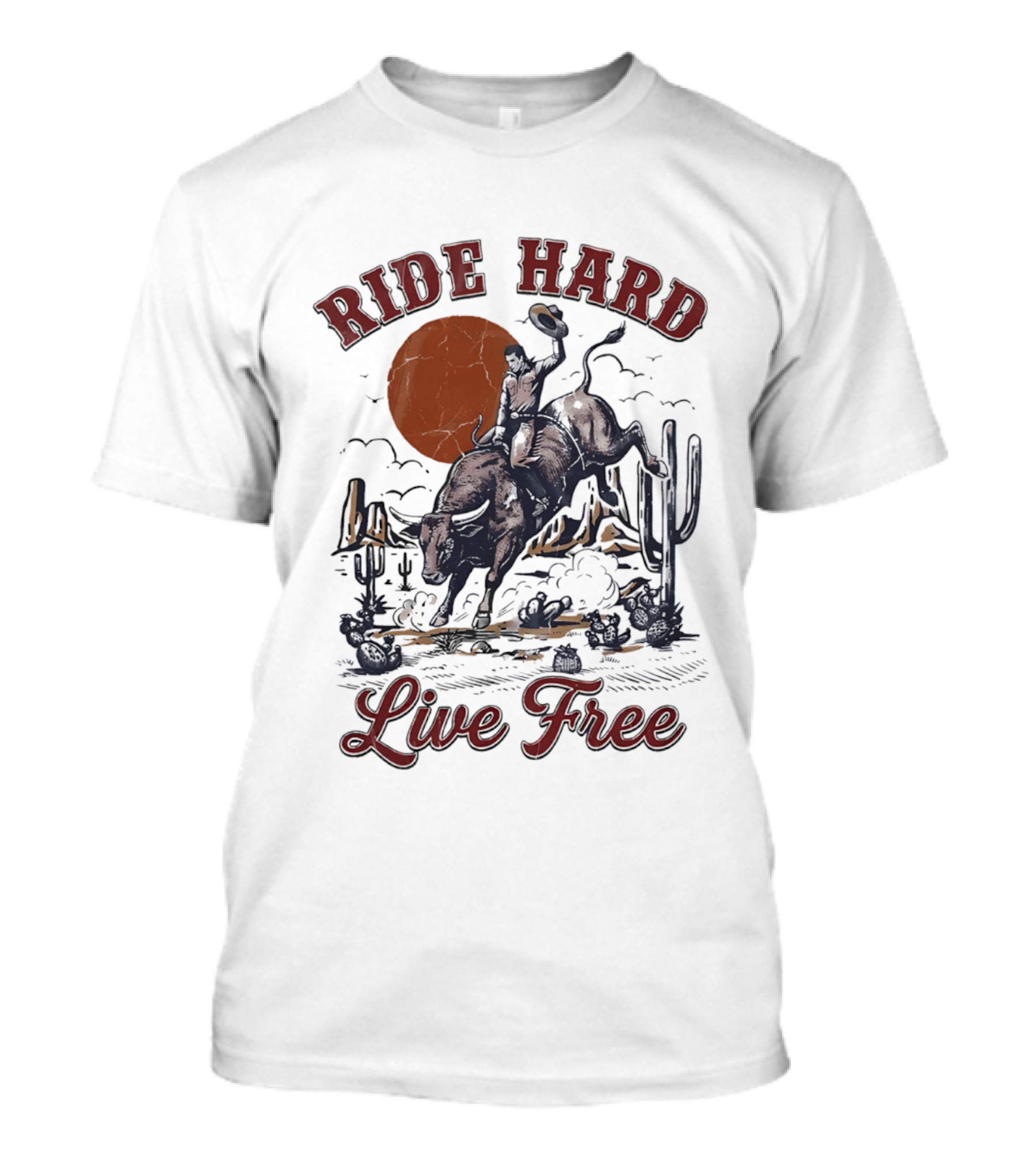 Ride Hard Live Free Cowboy Bull Rider Desert Scene Cactus Sunset T-Shirt
