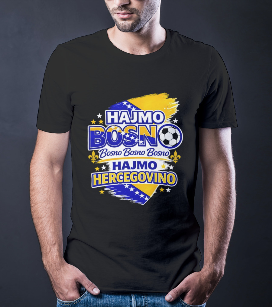 Hajmo Bosno Bosno Bosno Hajmo Hercegovino Bosnia World Cup 2026 Soccer T-Shirt