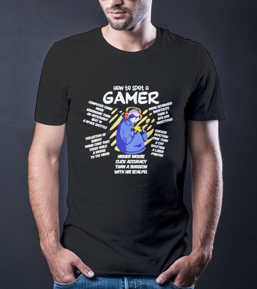 How To Spot A Gamer Cringe Overload In A Simple Gaming Sarcasm Headset Accuracy Snack Stains Keyboard Warrior T-Shirt