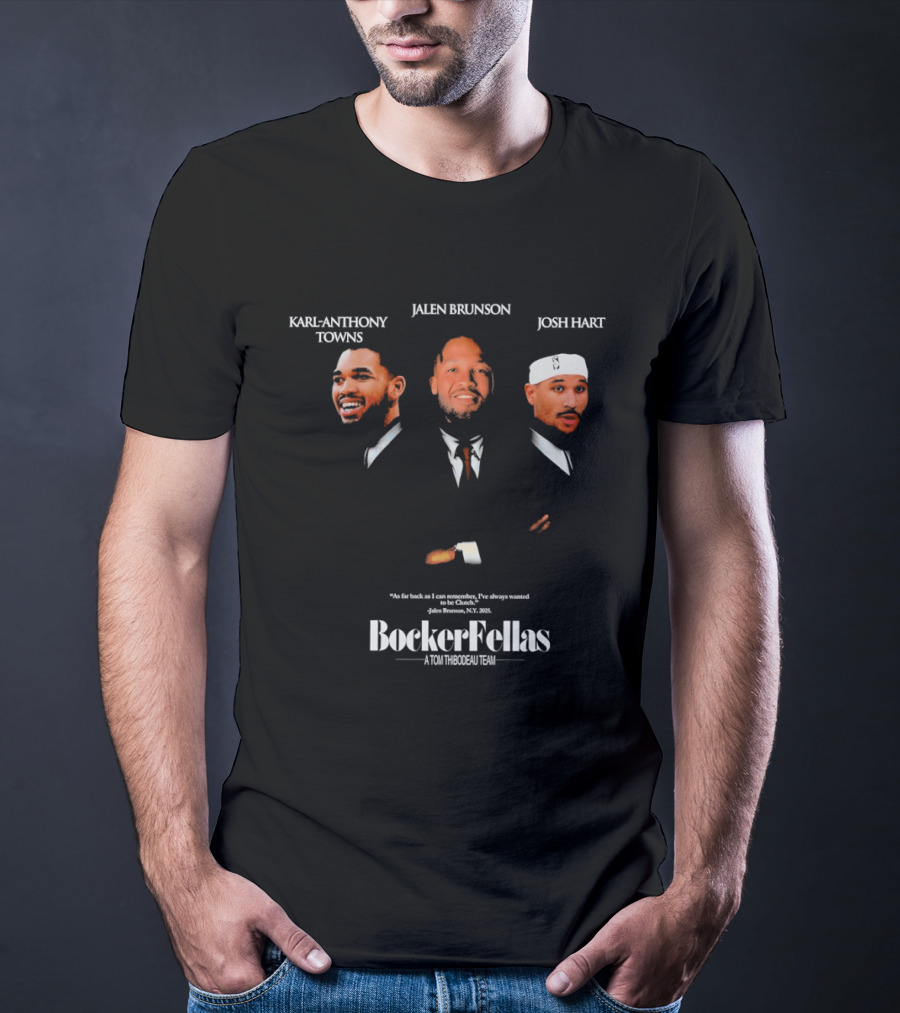 NBA Karl Anthony Towns Jalen Brunson Josh Hart BoeckerFellas A Tom Thibodeau Team T-Shirt
