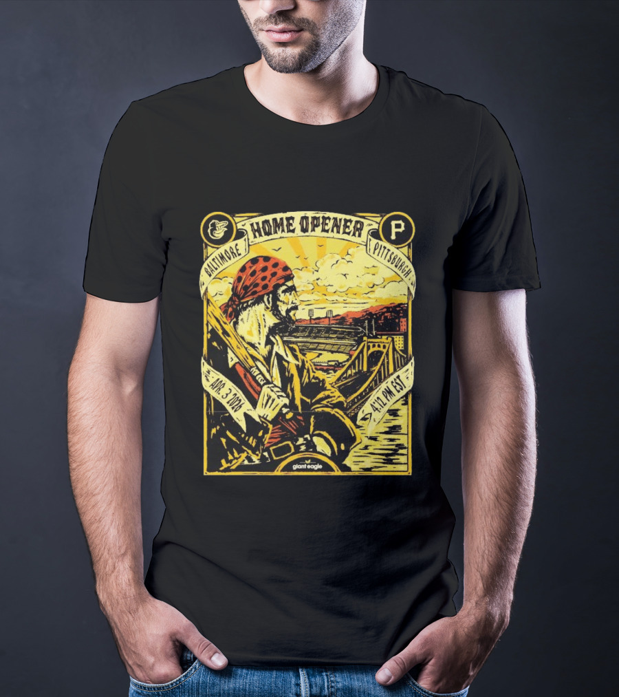 Baltimore Pittsburgh Pirates Home Opener Apr 3 2026 4:12 PM EST T-Shirt
