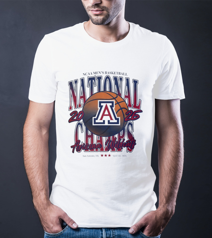 NCAA Men's Basketball Arizona Wildcats 2026 National Champs San Antonio Texas April 6th T-Shirt