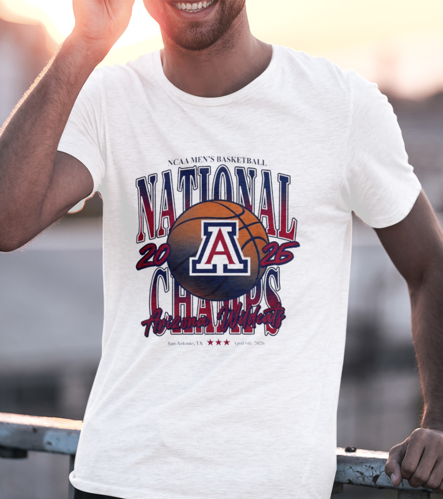 NCAA Men's Basketball Arizona Wildcats 2026 National Champs San Antonio Texas April 6th T-Shirt