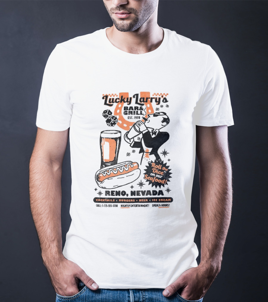 Lucky Larry's Bar & Grill EST 1954 Reno Nevada Cocktails Burgers Beer Ice Cream Roll The Dice On Our Seafood T-Shirt