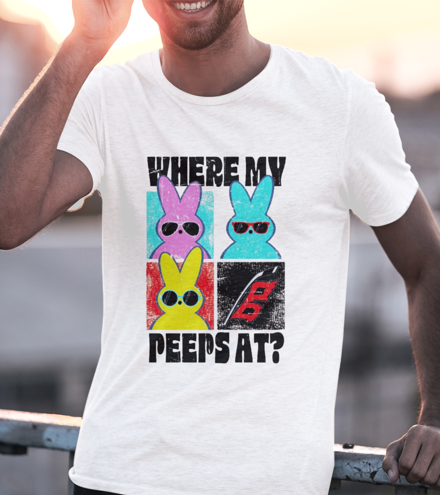 Where My Peeps At Sunglasses Colorful Bunnies Pop T-Shirt