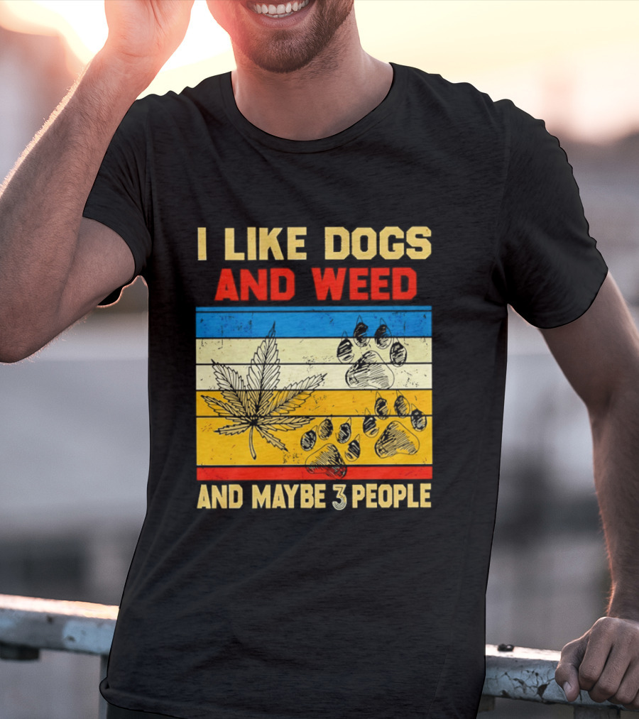I Like Dogs And Weed And Maybe 3 People Vintage Stripes Cannabis Leaf Paw Print T-Shirt