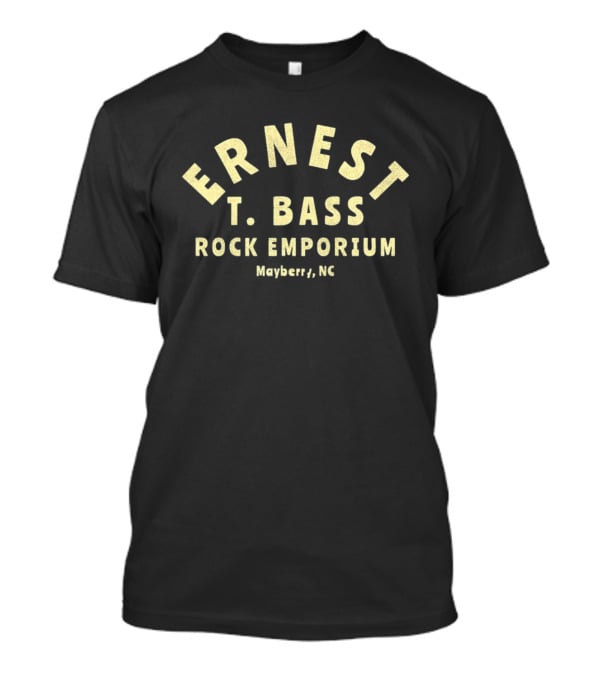Ernest Bass Rock Emporium Mayberry NC T-Shirt