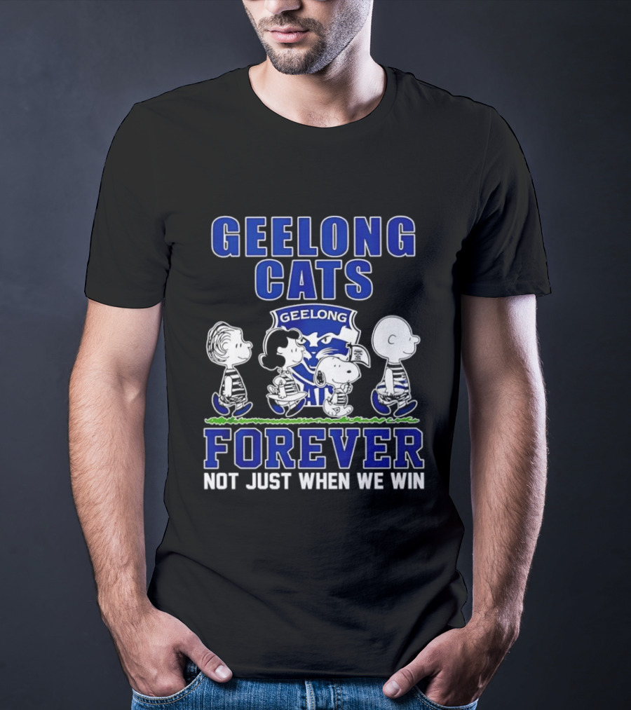 Geelong Cats Peanuts Forever Not Just When We Win T-Shirt