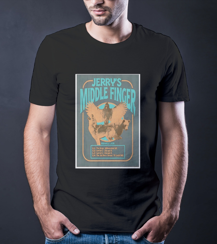 Jerry's Middle Finger Midwest 2026 Milwaukee Chicago St Louis Tour Dates T-Shirt