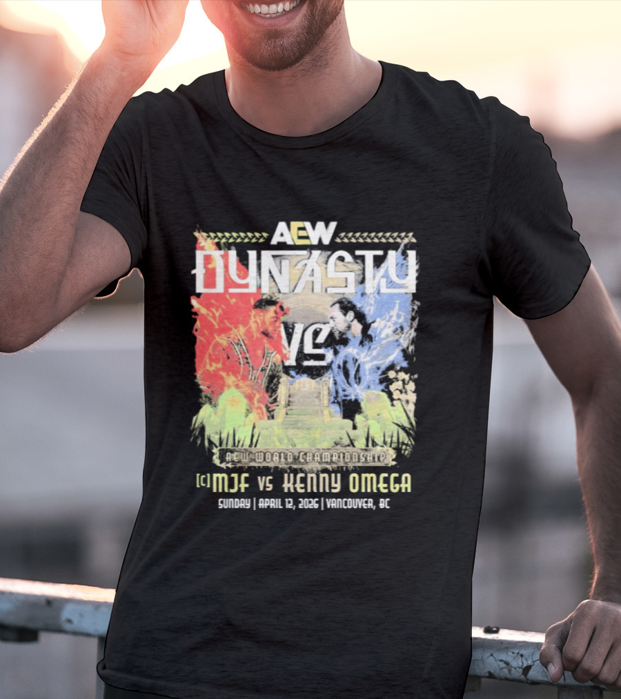 AEW Dynasty 2026 MJF Vs Kenny Omega Vancouver Event T-Shirt