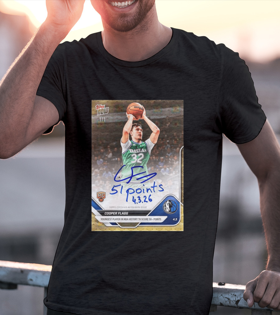 Topps Now Cooper Flagg 51 Points Youngest NBA History Dallas Mavericks Rookie Card T-Shirt