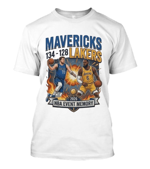 Mavericks 134 Lakers 128 NBA 2026 Event Memory T-Shirt