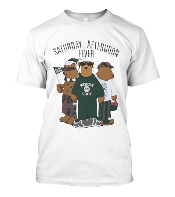 Michigan State Spartans Three Bears Saturday Afternoon Fever MSU T-Shirt