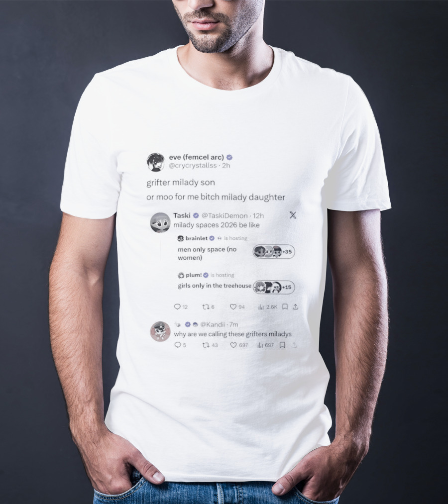 Eve Grifter Milady Son Moo For Me Bitch Milady Daughter T-Shirt