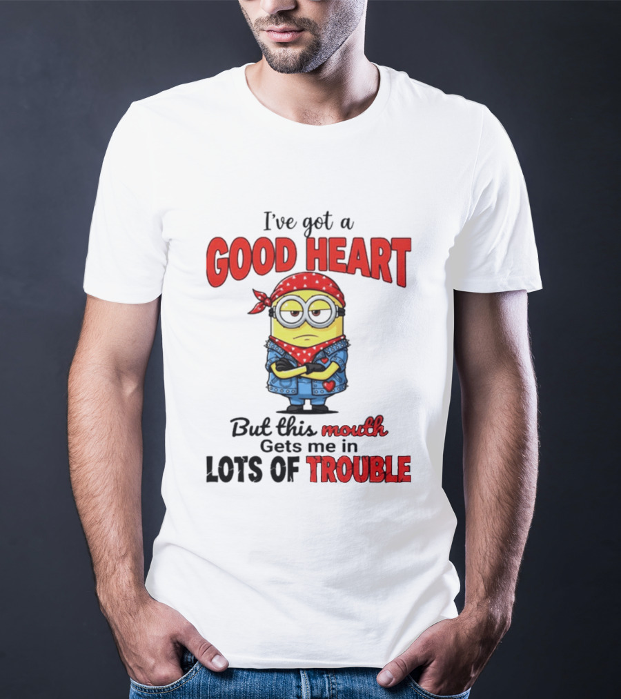 Minion I've Got A Good Heart But This Mouth Gets Me In Lots Of Trouble T-Shirt
