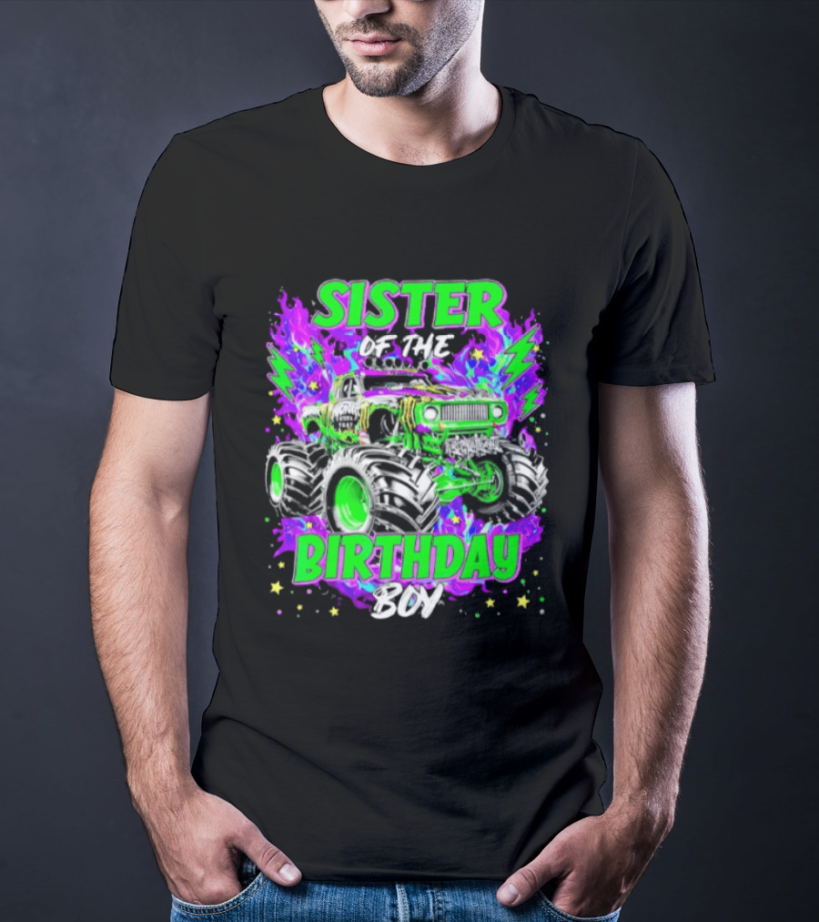 Sister Of The Birthday Boy Monster Truck Madness T-Shirt