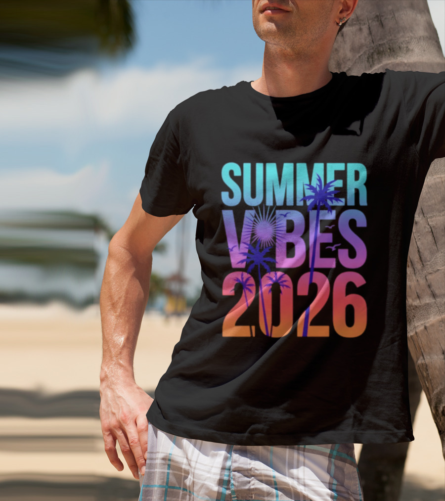 Summer Vibes 2026 Sunset Palm Trees And Tropical T-Shirt
