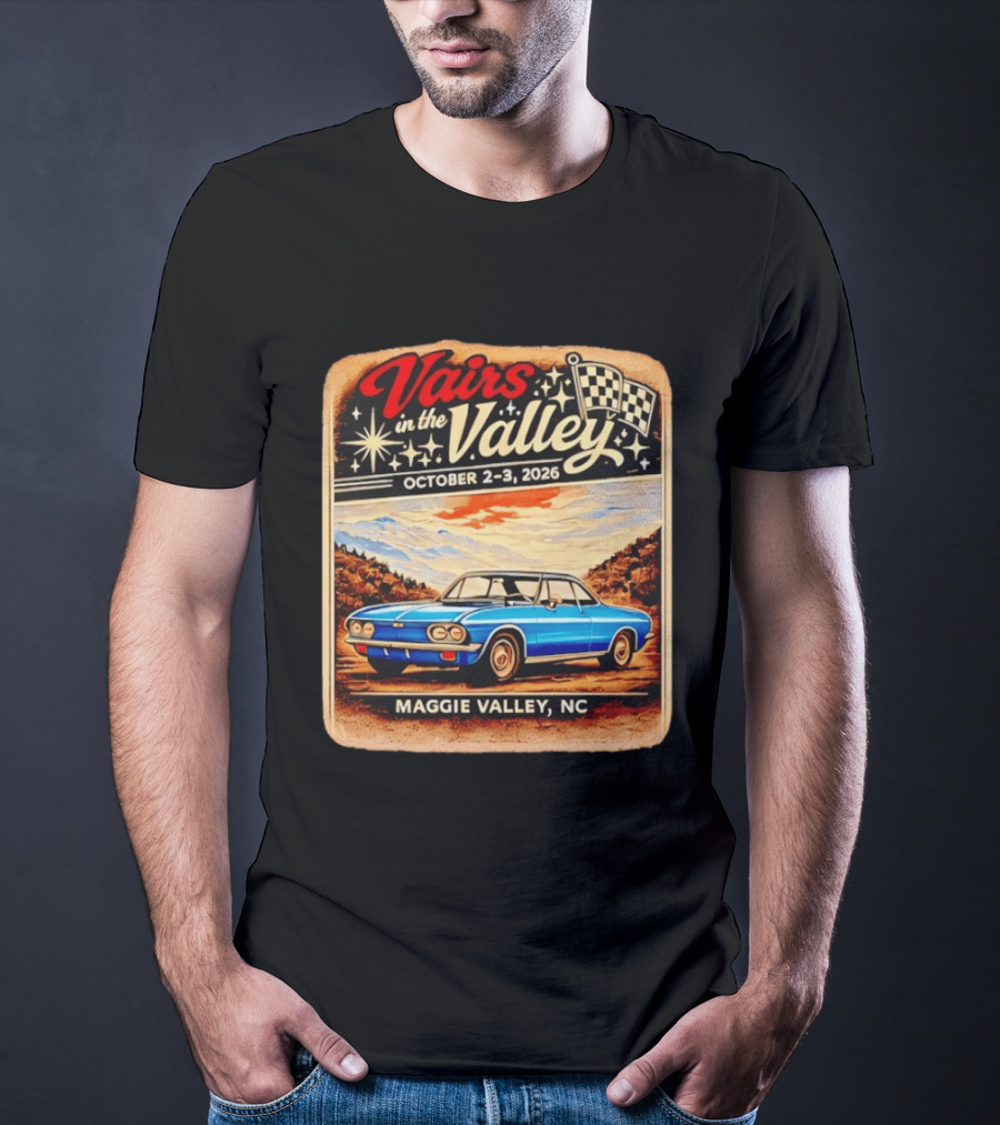 Vairs In The Valley October 2 3 2026 Maggie Valley NC Classic Car Event T-Shirt