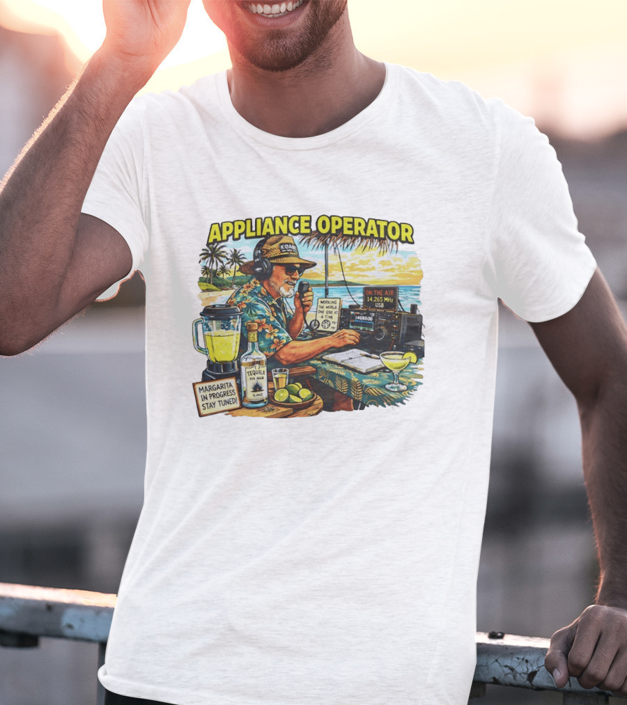 Appliance Operator Radio Margarita In Progress Stay Tuned Beach Tropical Scene T-Shirt