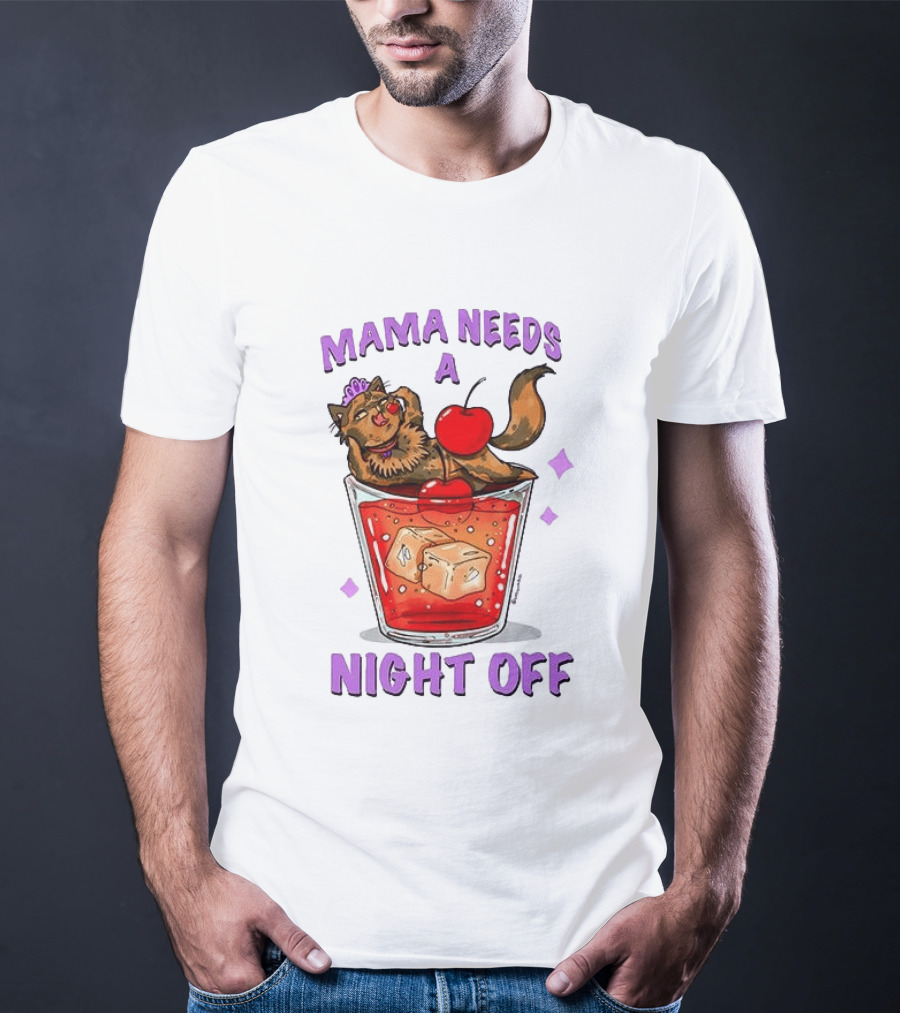 Mama Needs A Night Off Cat Chilling In Cocktail With Cherry And Ice Cubes T-Shirt
