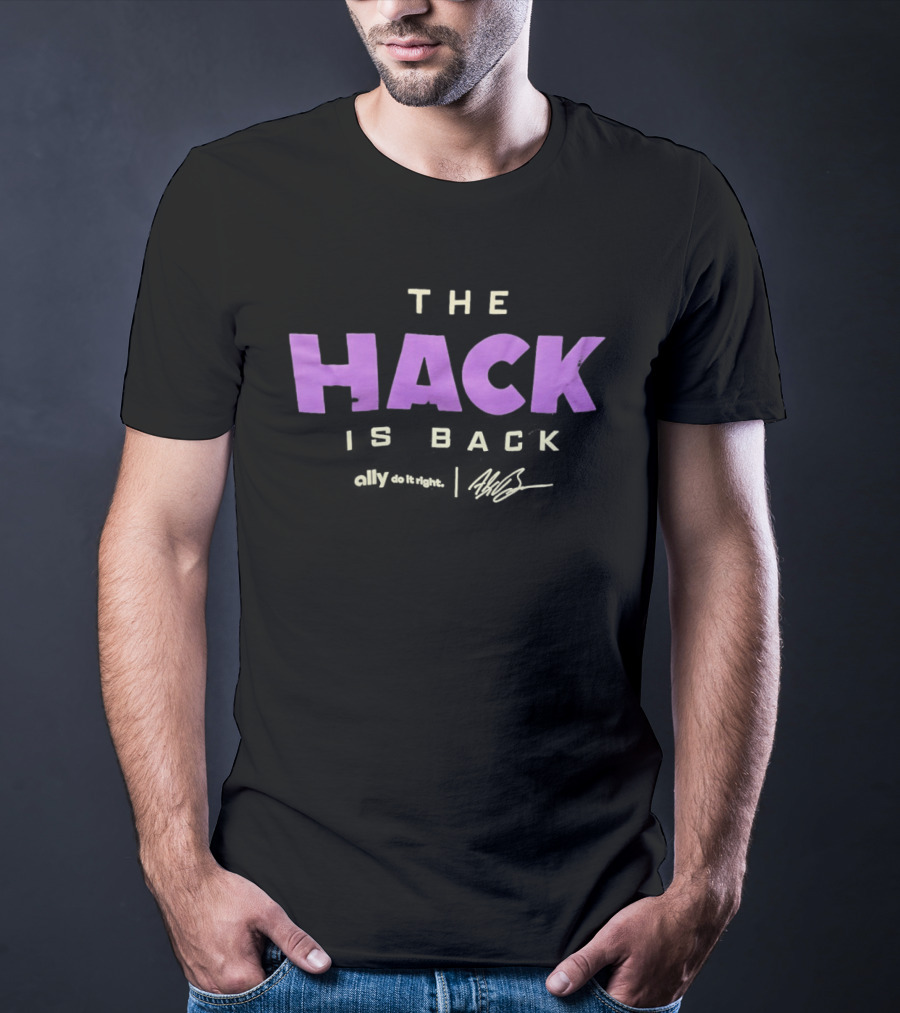 The Hack Is Back T-Shirt