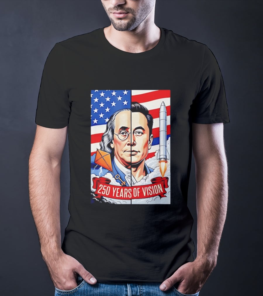Benjamin Franklin Elon Musk Face American Flag Rocket Kite Key 250 Years Of Vision T-Shirt