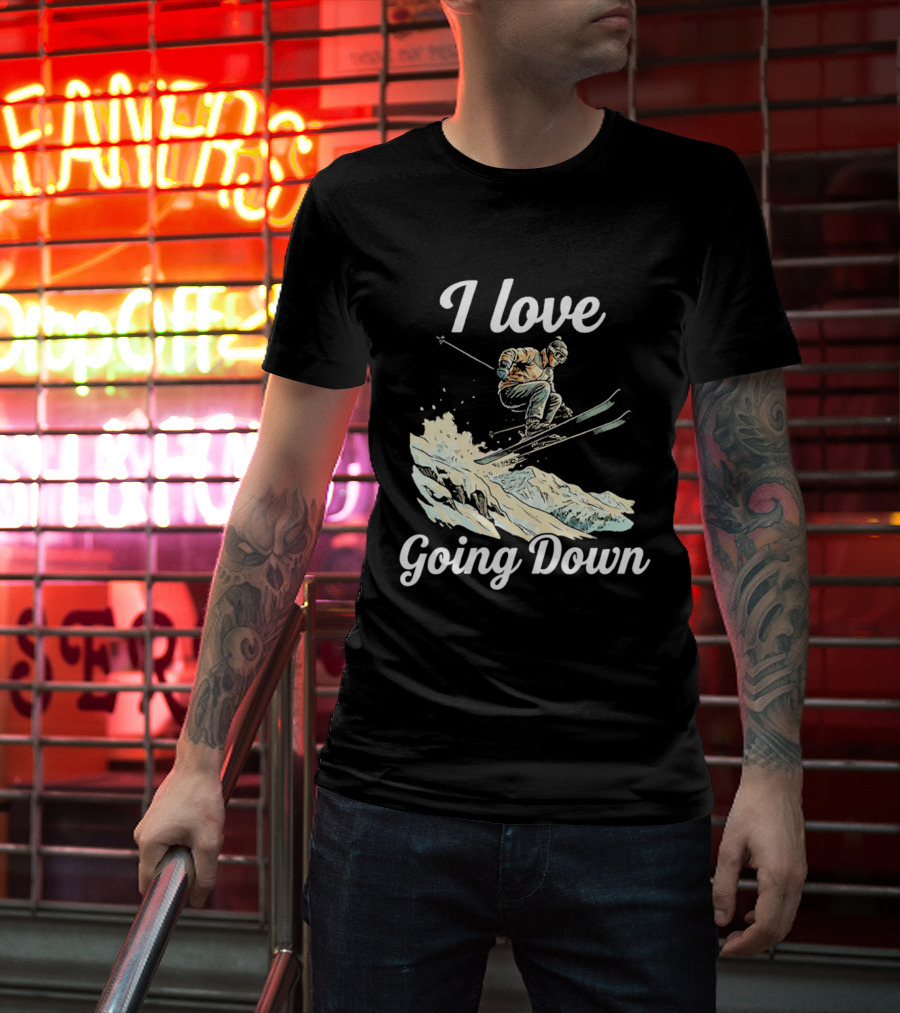 I Love Going Down Skiing Skier Jumping T-Shirt
