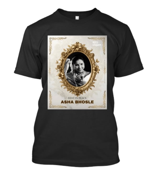 Rest In Peace Asha Bhosle Memorial Tribute Astro Ulagam T-Shirt