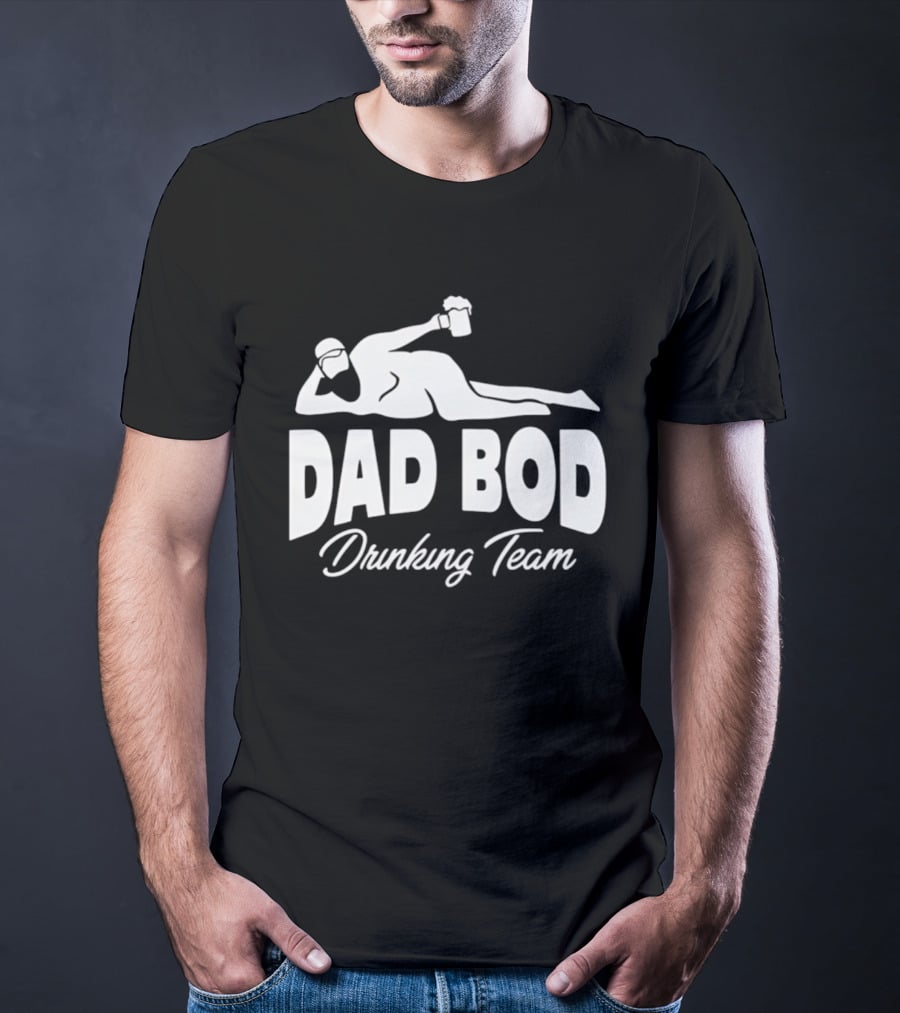 Dad Bod Drinking Team Reclining Figure With Beer T-Shirt