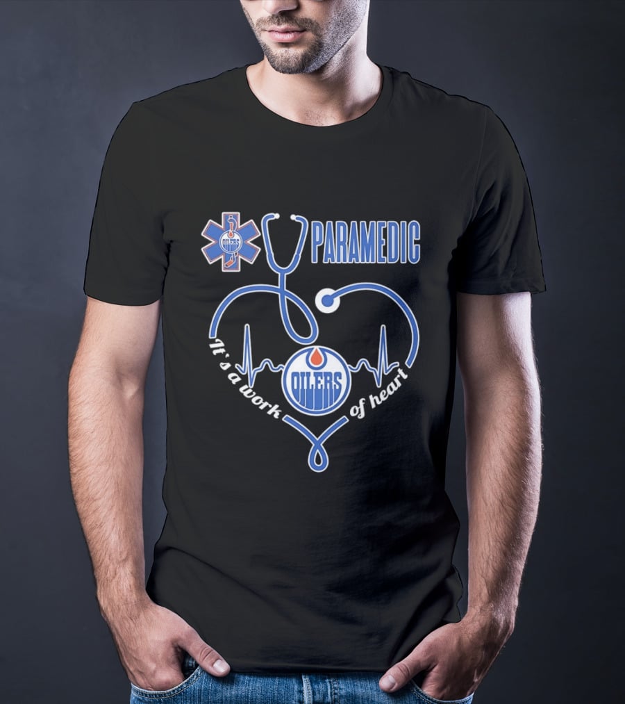 Edmonton Oilers Paramedic It's A Work Of Heart Stethoscope Medical T-Shirt