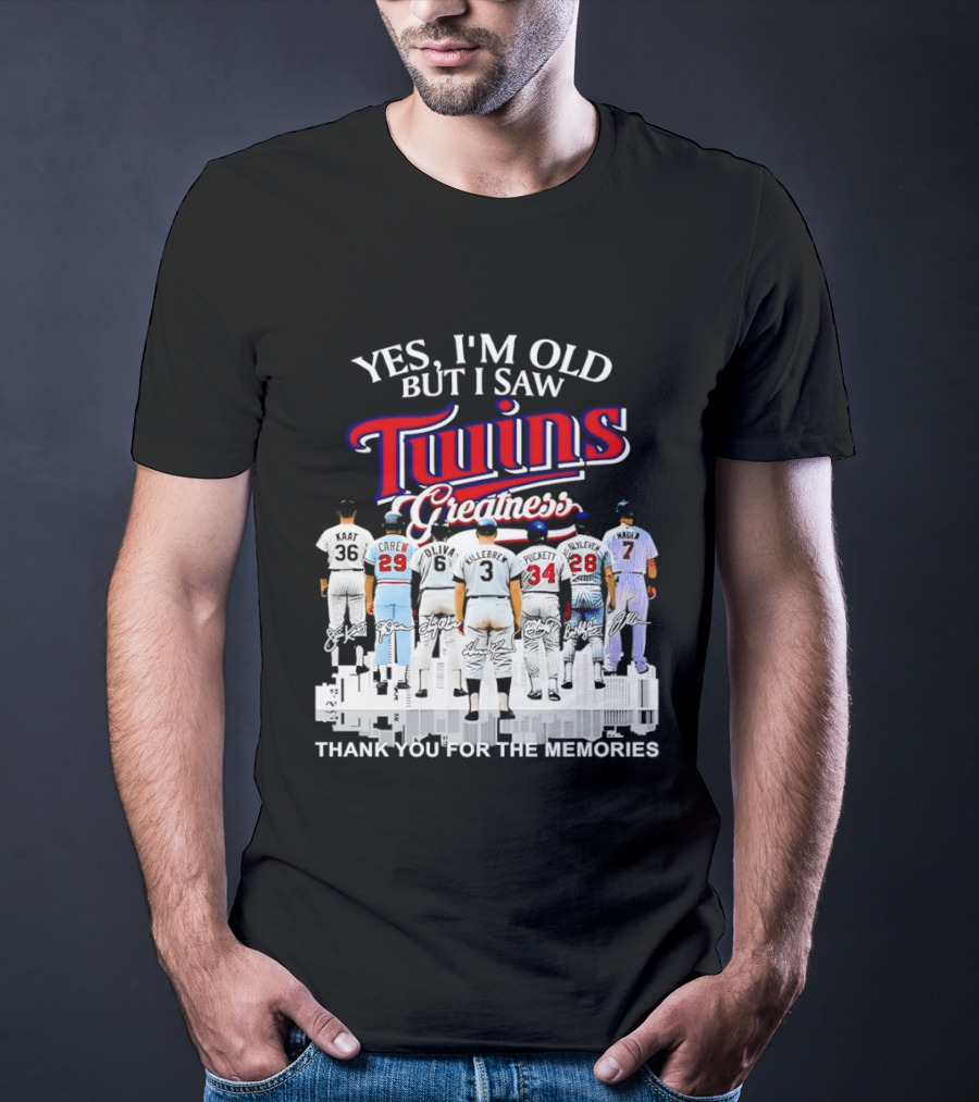 Yes I'm Old But I Saw Twins Greatness Thank You For The Memories T-Shirt