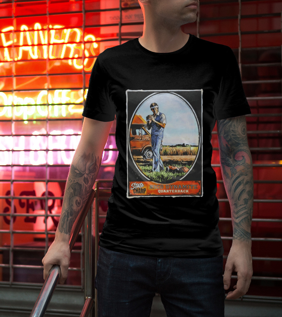 State Champ Rico Dynamite Quarterback Napoleon T-Shirt