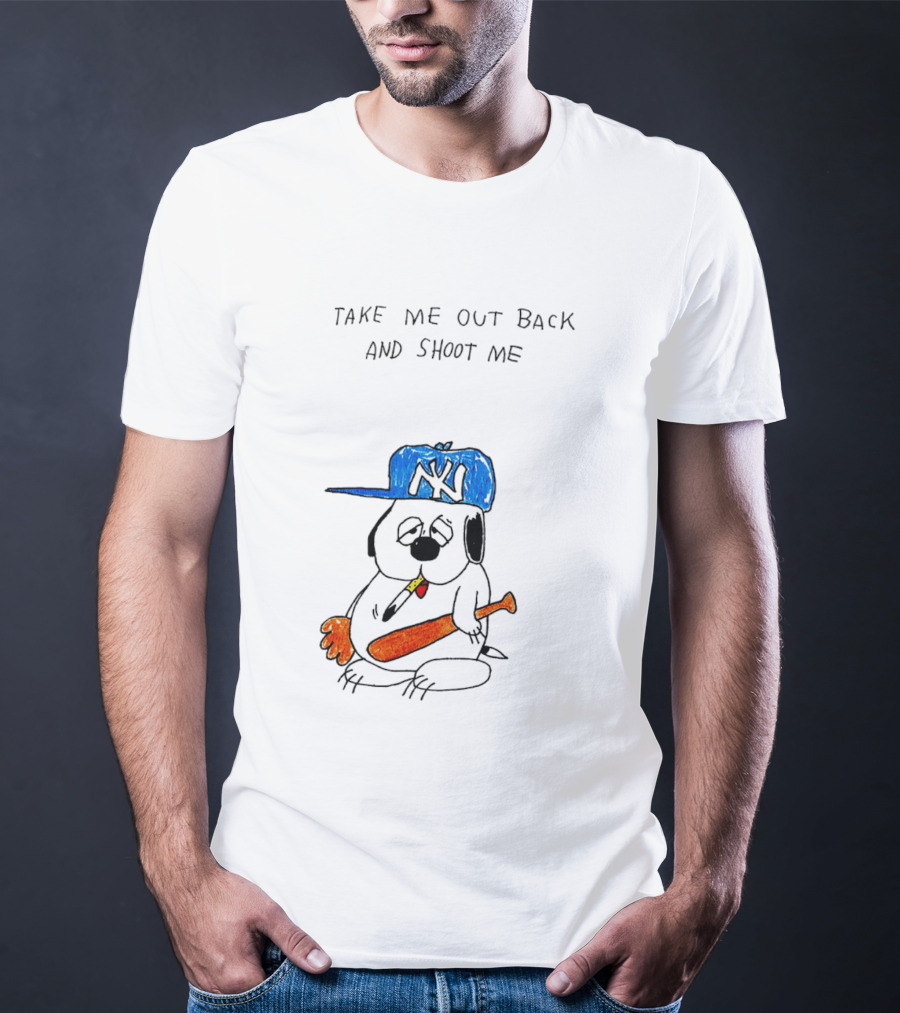 Take Me Out Back And Shoot Me Sad Dog NY Cap Baseball Bat T-Shirt