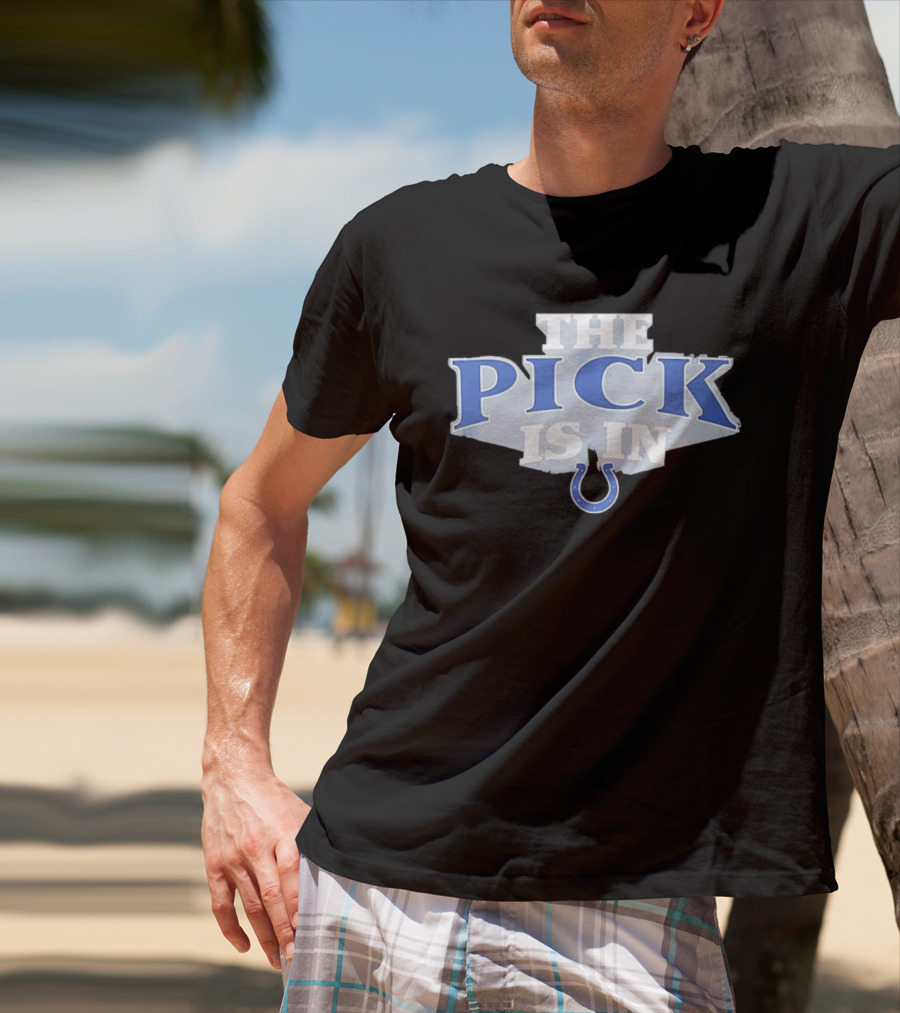 Indianapolis Colts The Pick Is In NFL Draft Day Colts Horseshoe T-Shirt