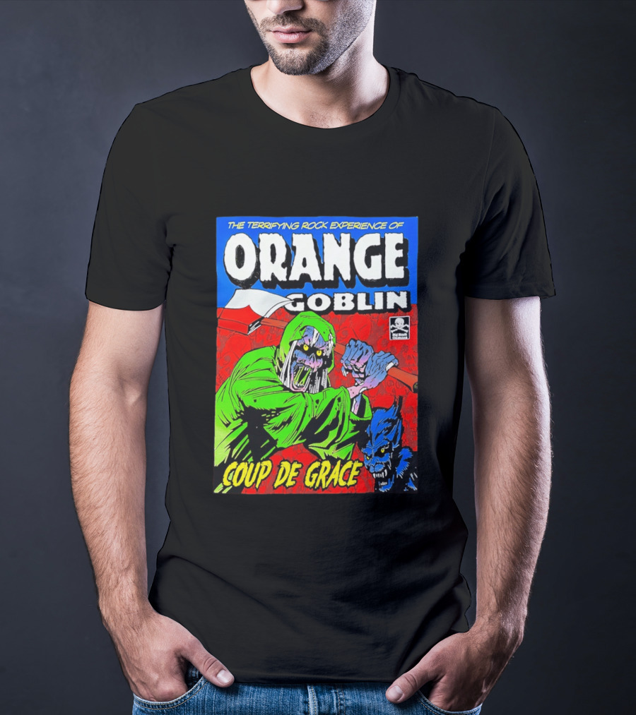The Terrifying Rock Experience Of Orange Goblin Coup De Grace Monster Battle T-Shirt
