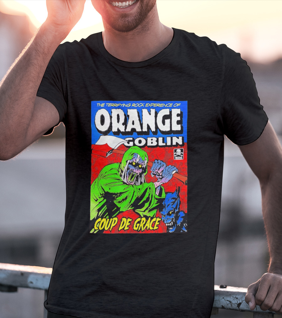 The Terrifying Rock Experience Of Orange Goblin Coup De Grace Monster Battle T-Shirt