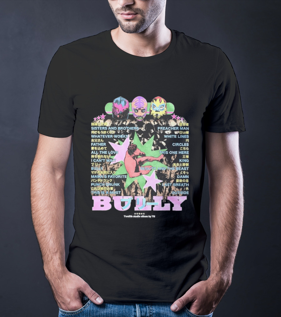 Kanye West Bully 2026 Luchador Mask Album Sisters And Brothers Preacher Man T-Shirt