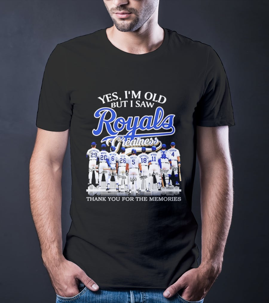 Yes I'm Old But I Saw Royals Legends Anderson White Wilson Otis Brett Auberach McRae Perez Gordon Thank You For The Memories T-Shirt