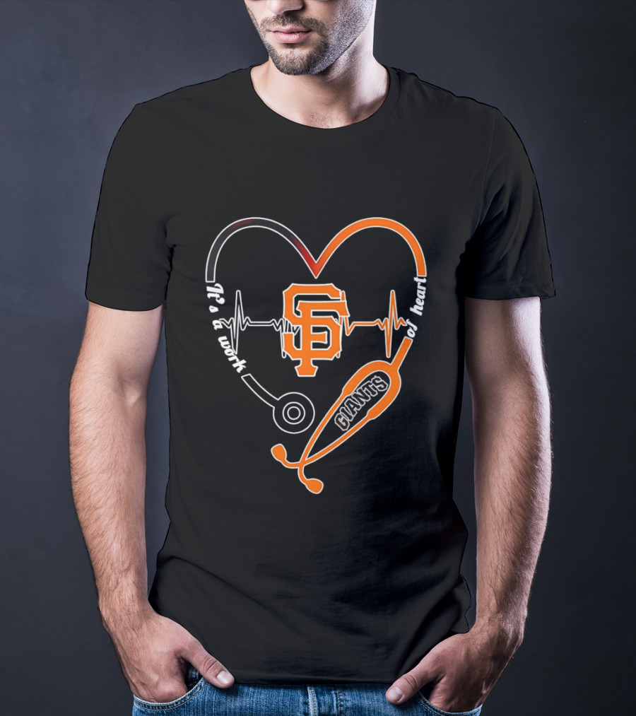San Francisco Giants Heart Stethoscope Work Of Heart Beat Shape T-Shirt