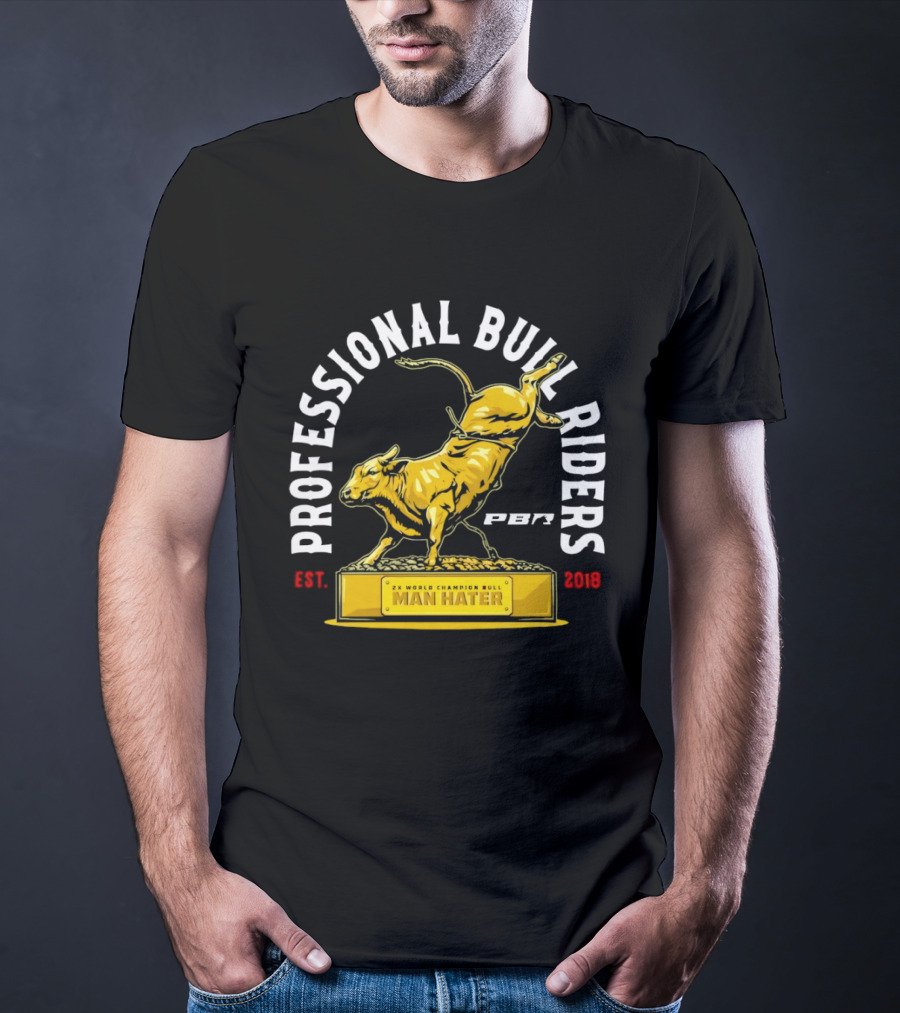Professional Bull Riders Man Hater PBR Statue Est 2019 T-Shirt