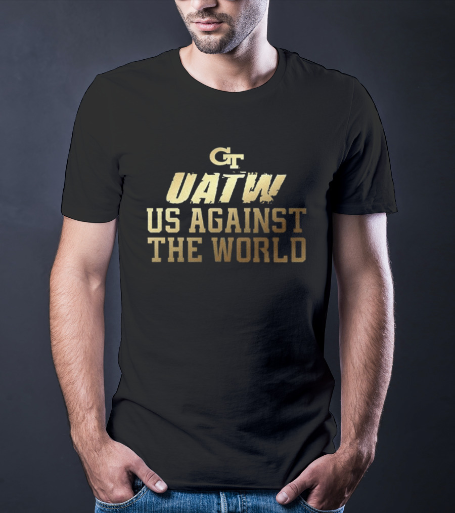 CT UATW Us Against The World Georgia Tech Yellow Jackets 2026 T-Shirt