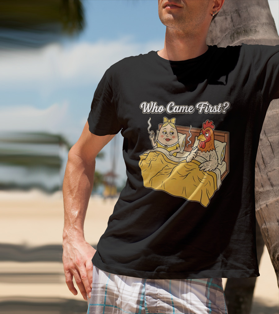 Who Came First Funny Chicken And Egg Bed Scene T-Shirt