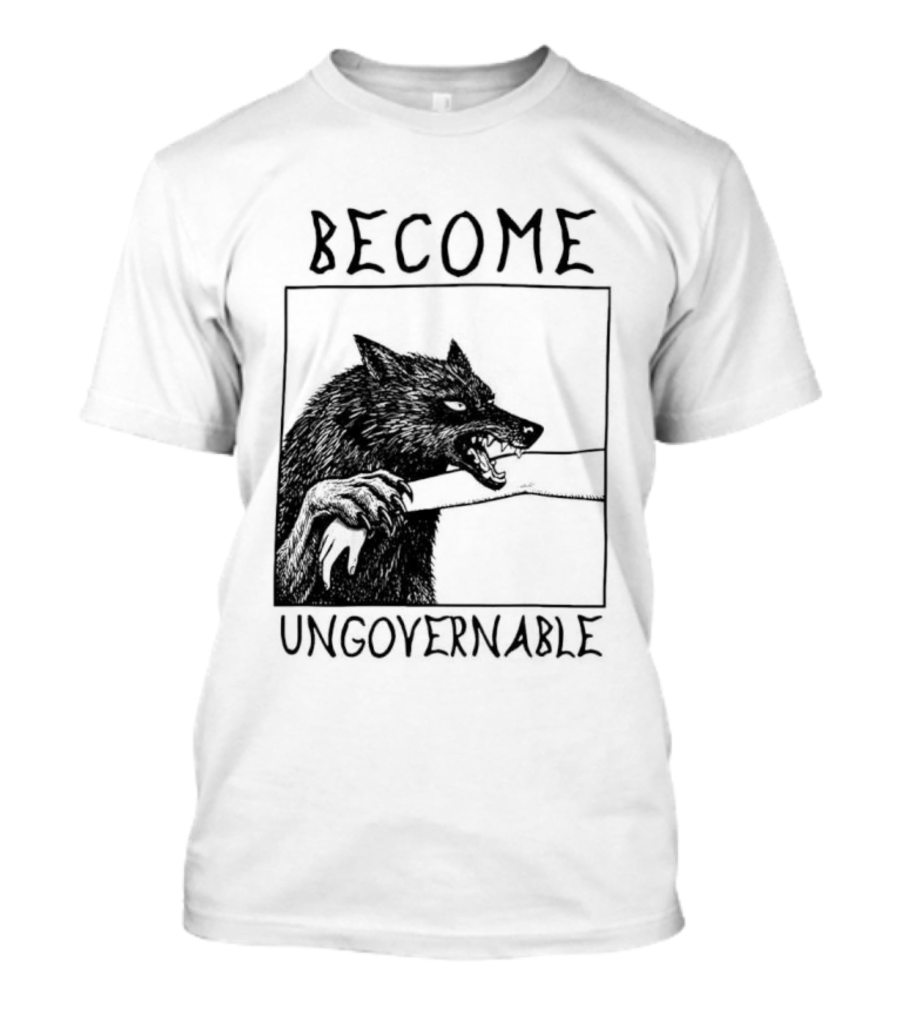 Become Ungovernable Wolf Refuse To Be Tamed Forever Meme T-Shirt