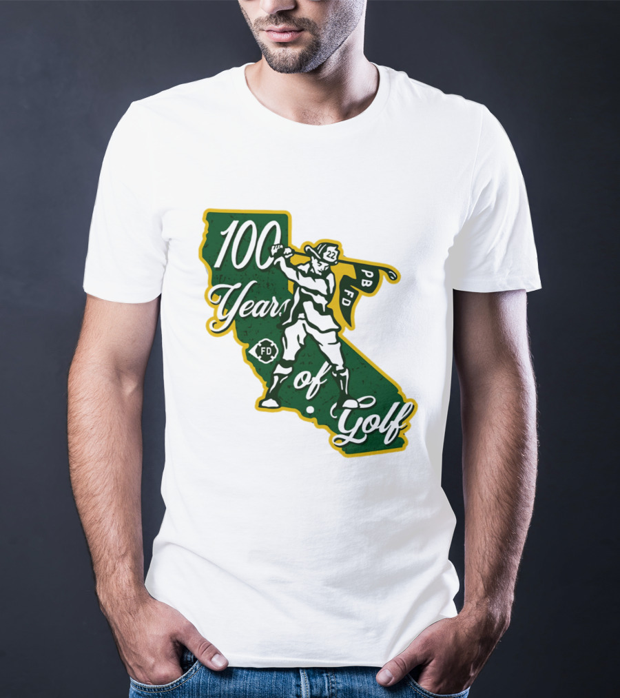 100 Years Of Golf PB FD California Golfer T-Shirt