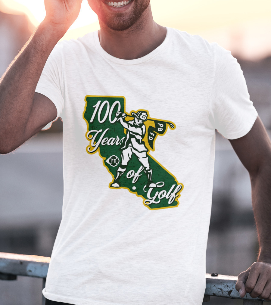 100 Years Of Golf PB FD California Golfer T-Shirt