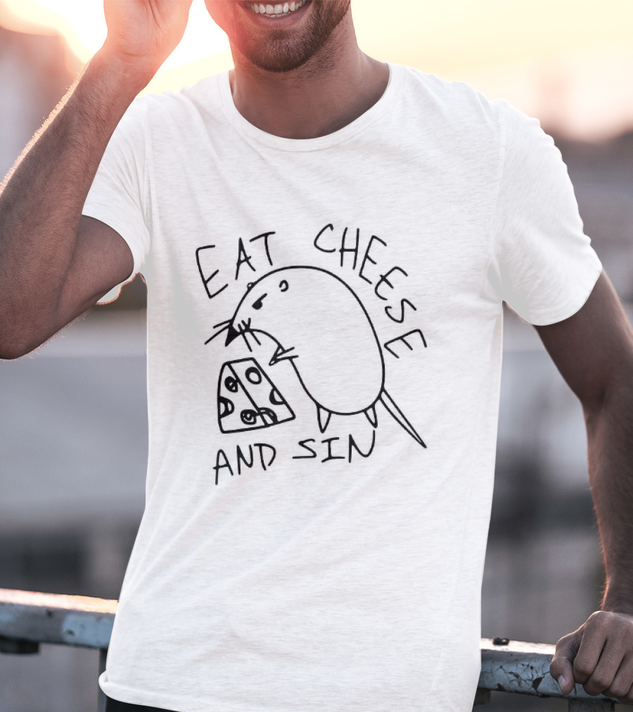 Eat Cheese And Sin Rat Sketch With Cheese Slice T-Shirt